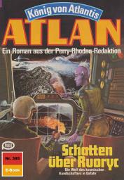 Icon image Atlan 395: Schatten über Ruoryc: Atlan-Zyklus "König von Atlantis"