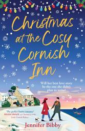 Icon image Christmas at the Cosy Cornish Inn: A festive small town second chance love story