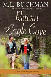 Icon image Return to Eagle Cove: a small-town Oregon coast romance