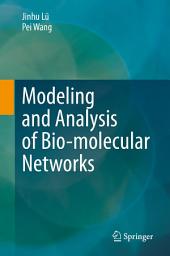Icon image Modeling and Analysis of Bio-molecular Networks