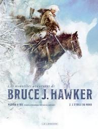 Icon image Les Nouvelles Aventures de Bruce J. Hawker