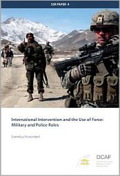 Icon image International Intervention and the Use of Force: Military and Police Roles