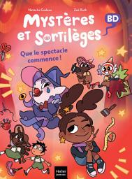 Icon image Mystères et sortilèges - Que le spectacle commence !