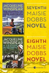 Icon image Maisie Dobbs Bundle #3: The Mapping of Love and Death and A Lesson in Secrets: Books 7 and 8 in the New York Times Bestselling Series