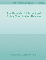 Icon image The Benefits of International Policy Coordination Revisited
