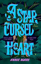 Icon image A Star-Cursed Heart