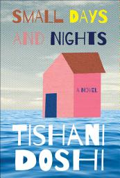 Icon image Small Days and Nights: A Novel