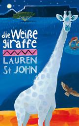 Icon image Die weiße Giraffe: Ausgabe 3