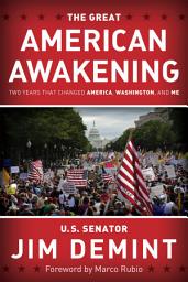 Icon image The Great American Awakening: Two Years that Changed America, Washington, and Me