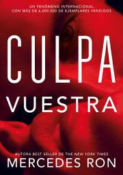 Icon image Culpa Vuestra (Culpables 4)
