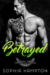 Icon image Betrayed: Urban Bad Boy Romance