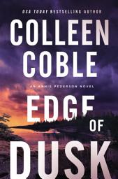 Icon image Edge of Dusk: A second-chance slow-burn romantic suspense series with secrets that will no longer stay buried
