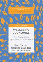 Icon image Wellbeing Economics: The Capabilities Approach to Prosperity