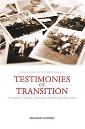 Icon image Testimonies of Transition: Voices from the Scottish Diaspora