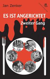 Icon image Es ist angerichtet: Zweiter Gang: Ausgabe 2