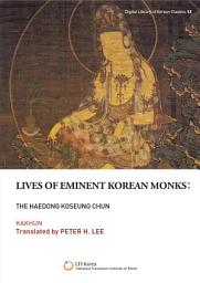 Icon image Lives of Eminent Korean Monks: The Haedong Koseung Chun