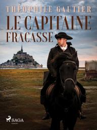 Icon image Le Capitaine Fracasse