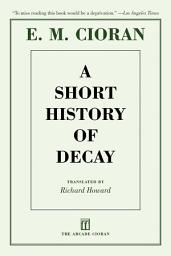 Icon image A Short History of Decay