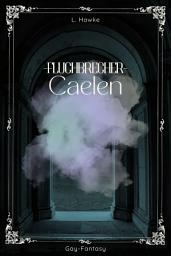 Icon image Fluchbrecher - Caelen: Gay Fantasy