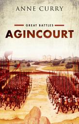 Icon image Agincourt: Great Battles Series