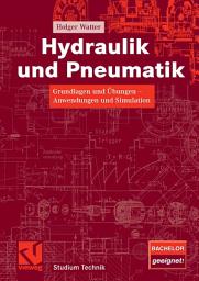 Icon image Hydraulik und Pneumatik: Grundlagen und Übungen - Anwendungen und Simulation