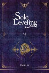 Icon image Solo Leveling, Vol. 6 (novel)