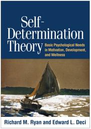 Icon image Self-Determination Theory: Basic Psychological Needs in Motivation, Development, and Wellness
