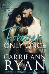 Icon image Forever Only Once: A Contemporary Promise Me Novel
