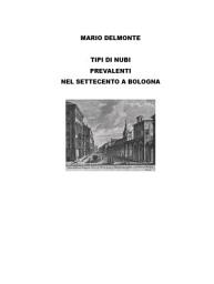 Icon image Tipi di nubi nel settecento a Bologna