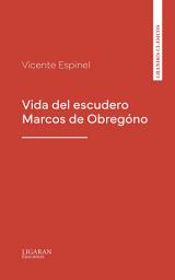 Icon image Vida del escudero Marcos de Obregón
