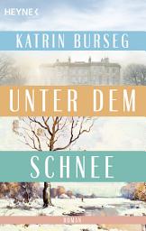 Icon image Unter dem Schnee: Roman