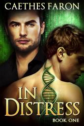 Icon image In Distress: A Dystopian Science Fiction Gay Romance