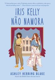 Icon image Iris Kelly não namora