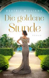 Icon image Die goldene Stunde: Roman