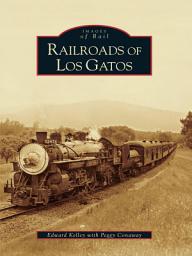 Icon image Railroads of Los Gatos