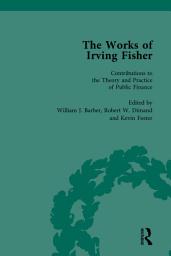 Icon image The Works of Irving Fisher Vol 12