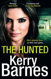 Icon image The Hunted (The Hunted, Book 1)