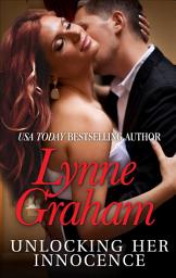 Icon image Unlocking Her Innocence: An Emotional and Sensual Romance
