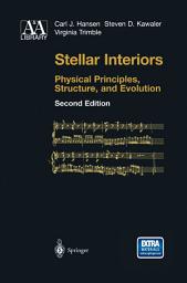 Icon image Stellar Interiors: Physical Principles, Structure, and Evolution, Edition 2