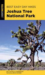Icon image Best Easy Day Hikes Joshua Tree National Park: Edition 3