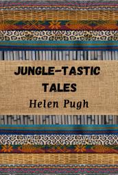 Icon image Jungle-tastic Tales: Stories from the Western Amazon Region