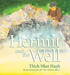 Icon image The Hermit and the Well