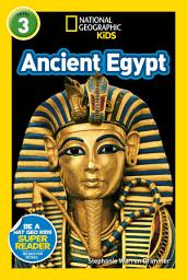 Icon image Ancient Egypt (National Geographic Kids Readers, Level 3)
