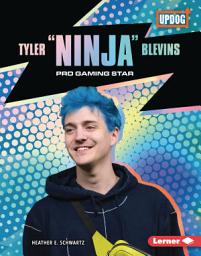 Icon image Tyler "Ninja" Blevins: Pro Gaming Star