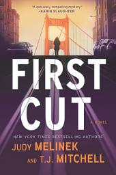 Icon image First Cut: A Novel