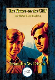 Icon image House on the Cliff: The Hardy Boys Book #2