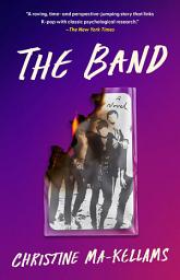 Icon image The Band: A Novel