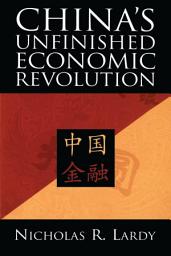 Icon image China's Unfinished Economic Revolution