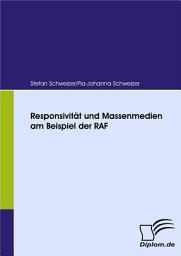 Icon image Responsivit„t und Massenmedien am Beispiel der RAF