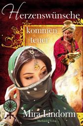 Icon image Herzenswünsche kommen teuer: (Märchenspinnerei 10)